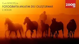 Tamron | Cenk Gençdiş ile Fotoğrafta Anlatım Dili (Online Seminer)/ 2. Bölüm 📸