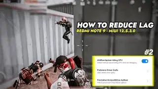 HOW TO REDUCE LAG ON REDMI NOTE 9 MIUI 12.5.3.0 PUBG MOBILE #2
