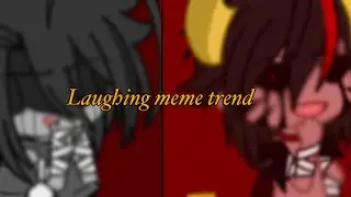 💀Laughing meme||Gacha life||Trend?¿||Ft : Natome & Enzukai💀