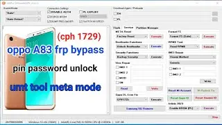oppo A83 frp bypass | cph1729 pin password unlock umt tool