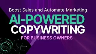 Part 2: Using AI to Create Compelling Copy Throughout the Buyer’s Journey