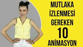 Mutlaka İzlenmesi Gereken 10 Animasyon
