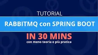 Tutorial RabbitMQ con Spring Boot in 30 mins