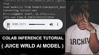 How To Use So-Vits-SVC Inference COLAB (Juice WRLD AI)