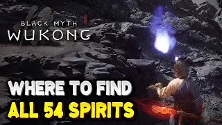 Black Myth Wukong ALL SPIRIT LOCATIONS
