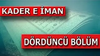 MEKİM - Sözler - 26. Söz - Kader ve Kadere İman - 4. Bölüm