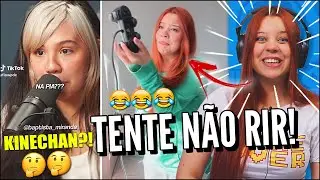 A KINE-CHAN NÃO PARA KKKK  - OS MELHORES TIK TOK DE COMÉDIA TENTE NÃO RIR (JOVENS REAGEM)