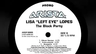 Lisa "Left Eye" Lopes - The Block Party (Instrumental)