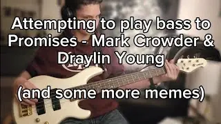 Promises - Mark Crowder & Draylin Young Cover (Cool editing and memes)