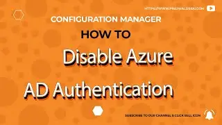 How to Disable Azure AD authentication for Onboarded Tenants