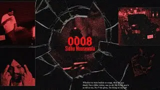 0008 (Mooseprint) Slowed ~ Sidhu Moose Wala