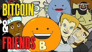 You Need To See This New Crypto Show called Bitcoin and Friends!
