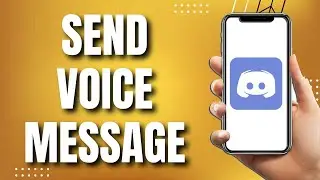 How To Send Voice Message On Discord (EASILY 2023)