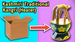 From Cardboard Clay To Kashmiri Kangri (Heater) Craft Videos | Kashmiri Kangri Fire Pot | #viral