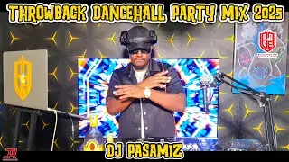 🙌BEST OF THE BEST THROWBACK DANCE🔥HALL PARTY MIX 2025 - 🔥DJ PASAMIZ (INTRO).