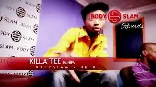 Killa Tee -  KuHIFA Bodyslam Riddim Official Video