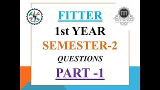 FITTER #FIRST YEAR #NIMI QUESTION BANK SEMESTER-2 (PART-1)