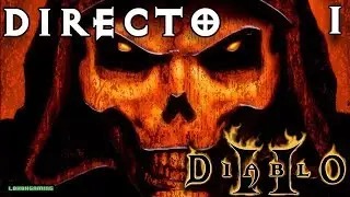 Diablo 2  - Directo Español - El Retorno de un Clasico - Momentos de Nostalgia - PC