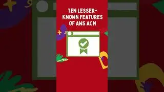 AWS ACM (Certificate manager) Explanation and Ten Less Know Facts #acm #certificate #freecert