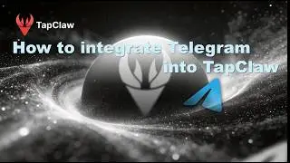 How to Connect TapClaw with Telegram: The Ultimate Step-by-Step Guide