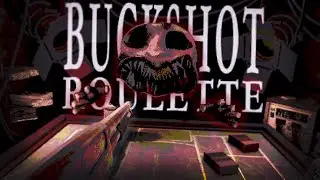 ПОСТАВИЛ ЖИЗНЬ НА КОН | Buckshot Roulette