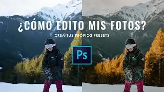 CREA tus propios PRESETS o ¿CÓMO EDITO mis FOTOS? Parte I
