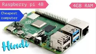 Raspberry pi 4 model B Basics and Ordering Online in Hindi