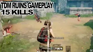 PUBG MOBILE | TDM THE RUINS MODE-14 KILLS |