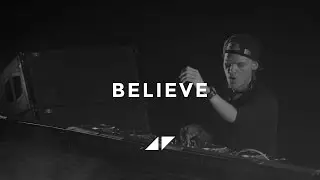 Avicii - Believe (Lyric Video)