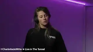 The Tunnel — Charlotte de Witte (DJ-set) 2020