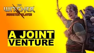*SPOILERS* A JOINT VENTURE WALKTHROUGH | THE WITCHER MONSTER SLAYER