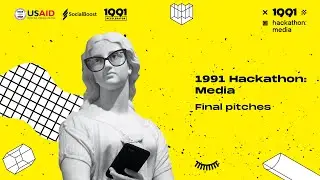 1991 Hackathon: Media. Final Pitches