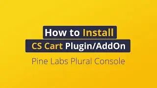 Pine Labs Plural Console - CS Cart Plugin/AddOn - Download for FREE - Installation Video,Help,ReadMe