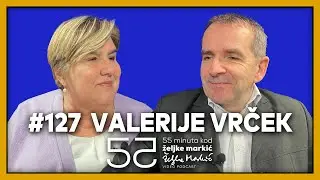 55 minuta kod Željke Markić #127 - Valerije Vrček
