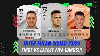 Inter Milan Squad 23/24 FIRST VS LATEST FIFA CARDS Since FIFA 10!!