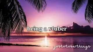 Just VTuber Things
