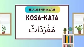 BELAJAR BAHASA ARAB   - KOSA KATA