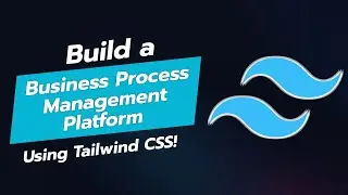 BUILD A BUSINESS PROCESS MANAGEMENT PLATFORM UI COMPONENT IN TAILWIND CSS 🚀📊