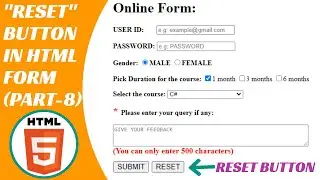 HTML Tutorials || Reset Button in HTML || Input Type Reset Button || Forms in HTML || Part-8
