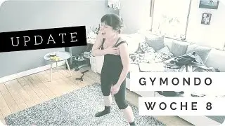 MINI UPDATE // Woche 8: Schlank in 10 Wochen - Gymondo