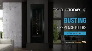 Heat & Glo Fireplaces busting fireplace myths nationwide on A&E