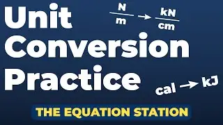 Unit Conversion Practice for AP Physics