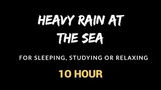 🌧️🌊Heavy Rain at Sea🌊🌧️ | 10 HOURS DARK SCREEN