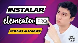 ✅ Como Instalar Elementor PRO Paso a Paso ¡Actualizado 2024!