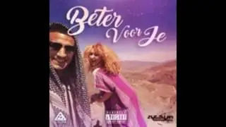 nesim najih - beter voor je