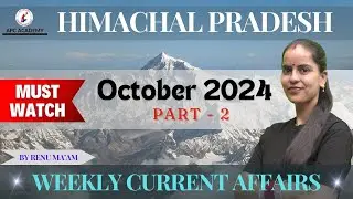 CURRENT AFFAIRS FOR H.P EXAM | OCTOBER PART- 2 #currentaffairs #apcacademy #aug2024 #tgt2024 #tet