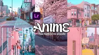 Anime Style Preset | Anime Style Editing | lightroom presets free dng | lightroom editing