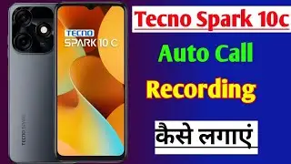 tecno Spark 10c call recording setting/how to enable call recording in tecno spark 10c/techno Spark