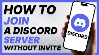 How To Join A Discord Server Without Invite (2024)