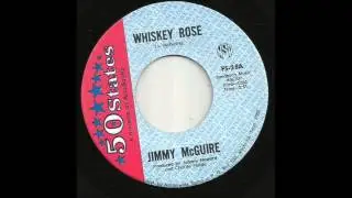 Jimmy McGuire - Whiskey Rose